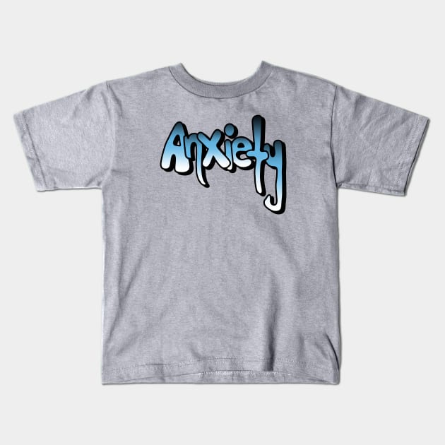 Anxiety - mental health awareness Kids T-Shirt by Tenpmcreations